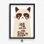 Plakat Jak to nie ma nic słodkiego Kot - 50x70cm (B2)